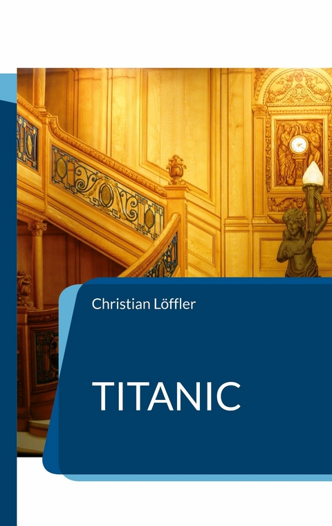 Titanic - Christian L&ouml;ffler