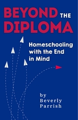 Beyond the Diploma - Beverly Parrish