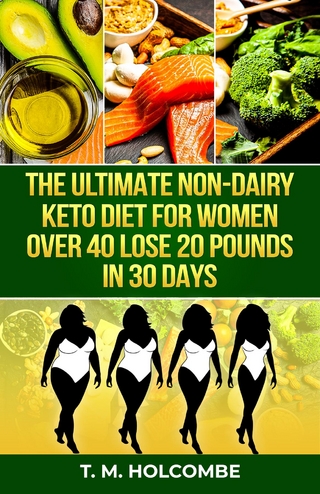 The Ultimate Non-Dairy Keto Diet Guide for Women over 40