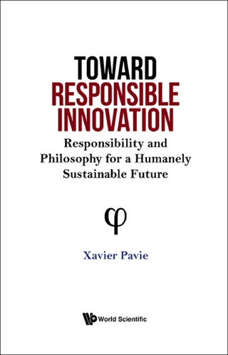 TOWARD RESPONSIBLE INNOVATION