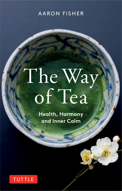 Way of Tea - Aaron Fisher