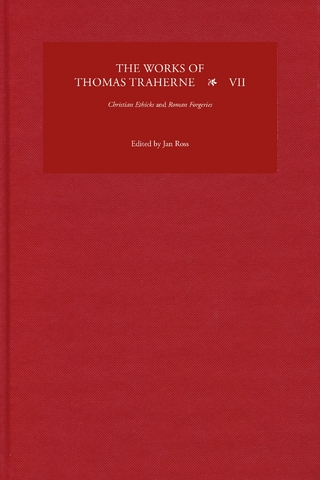 Works of Thomas Traherne VII