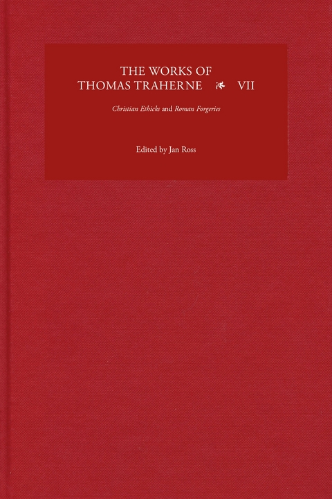 Works of Thomas Traherne VII - 
