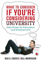 What to Consider If You're Considering University - Ken S. Coates, Bill Morrison