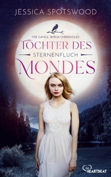 Töchter des Mondes - Sternenfluch - Jessica Spotswood