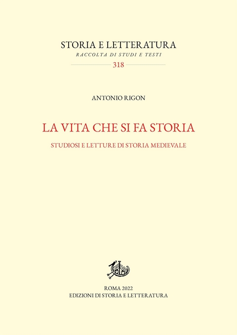 La vita che si fa storia - Antonio Rigon