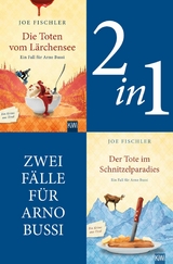 Zwei F&auml;lle f&uuml;r Arno Bussi (2in1-Bundle) - Joe Fischler