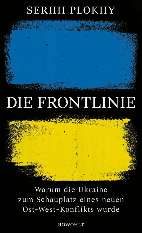 Die Frontlinie - Serhii Plokhy