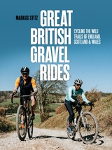 Great British Gravel Rides -  Markus Stitz