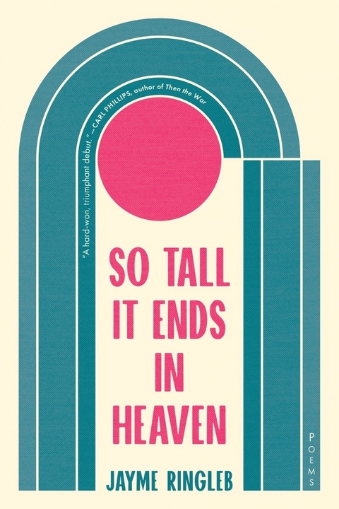 So Tall It Ends in Heaven -  Jayme Ringleb