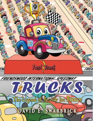 Trucks I The Legend of Beverly Joe Breece