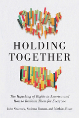 Holding Together - John Shattuck, Sushman Raman, Mathias Risse
