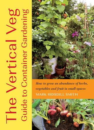 Vertical Veg Guide to Container Gardening