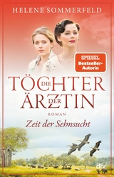 Die T&ouml;chter der &Auml;rztin - Helene Sommerfeld