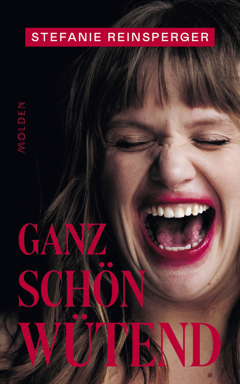Ganz sch&ouml;n w&uuml;tend - Stefanie Reinsperger