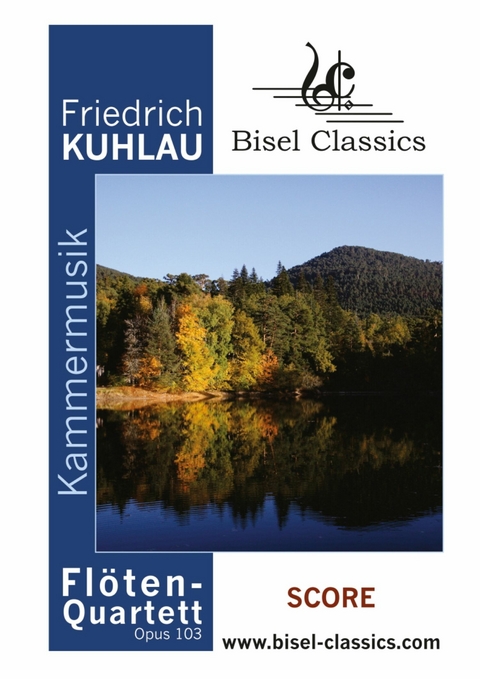 Fl&ouml;ten - Quartett, Opus 103 - Friedrich Kuhlau