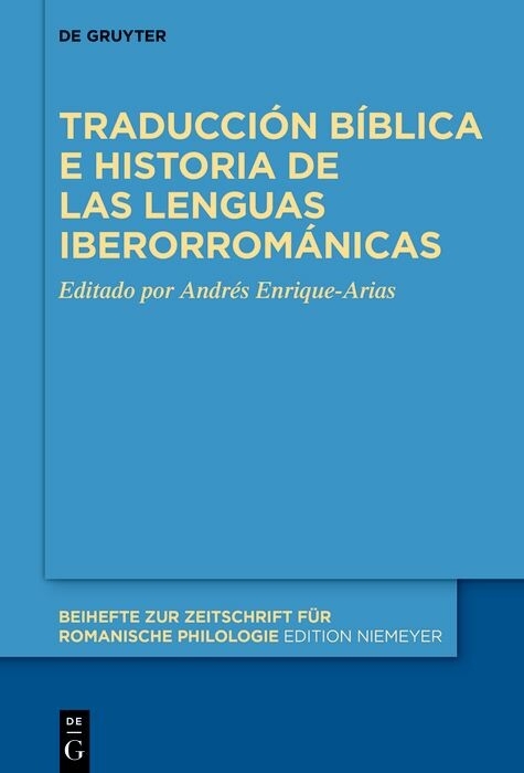 Traducci&oacute;n b&iacute;blica e historia de las lenguas iberorrom&aacute;nicas - 