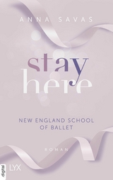 Stay Here - New England School of Ballet -  Anna Savas