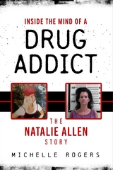 Inside the Mind of a Drug Addict - Michelle Rogers