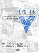 Invertito. Jahrbuch f&uuml;r die Geschichte der Homosexualit&auml;ten