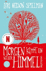Morgen kommt ein neuer Himmel - Lori Nelson Spielman