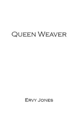 Queen Weaver - Ervy Jones