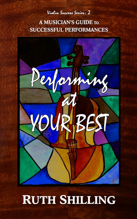 Performing at Your Best - Ruth Shilling