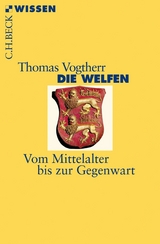 Die Welfen - Thomas Vogtherr