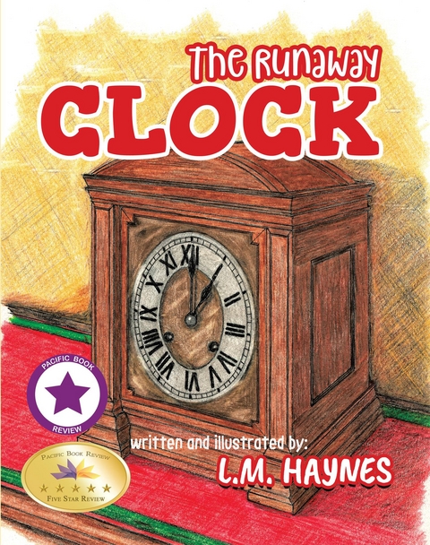 The Runaway Clock - L. M. Haynes