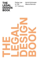 The Legal Design Book - Meera Klemola, Astrid Kohlmeier