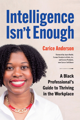 Intelligence Isn't Enough - Carice Anderson
