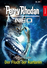 Perry Rhodan Neo 284: Der Fluch der Kartanin - R&uuml;diger Sch&auml;fer