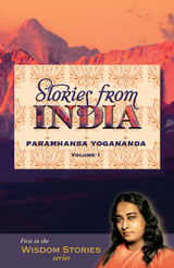 Stories from India, Volume One - Paramhansa Yogananda