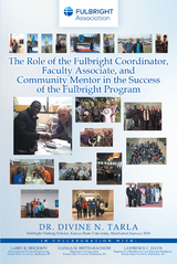 The Role of the Fulbright Coordinator, Faculty Associate, and Community Mentor in the Success of the Fulbright Program - Dr. Divine N. Tarla