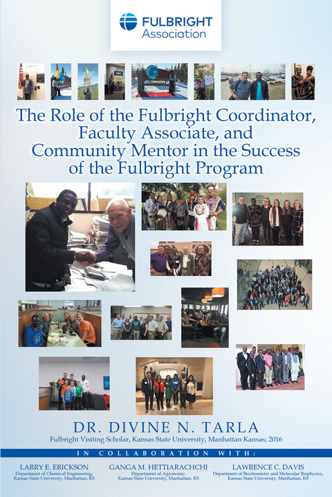 The Role of the Fulbright Coordinator, Faculty Associate, and Community Mentor in the Success of the Fulbright Program - Dr. Divine N. Tarla