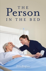 The Person in the Bed - Debra Bauguess