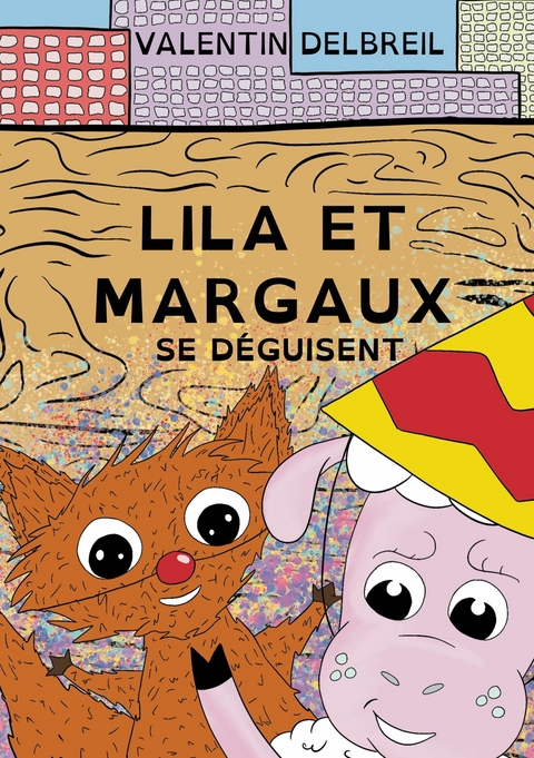Lila et Margaux se d&eacute;guisent - Valentin Delbreil