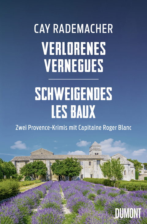 Verlorenes Vern&egrave;gues / Schweigendes Les Baux - Cay Rademacher
