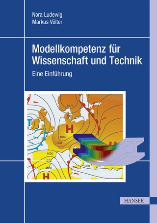 Modellkompetenz für Wissenschaft und Technik