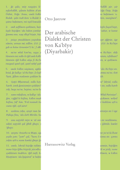 Der arabische Dialekt der Christen von Kaʿbīye (Diyarbakir) -  Otto Jastrow