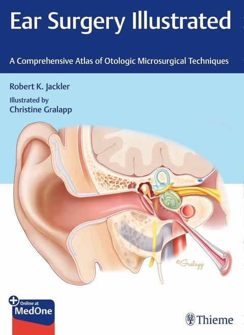 Ear Surgery Illustrated - Robert K. Jackler