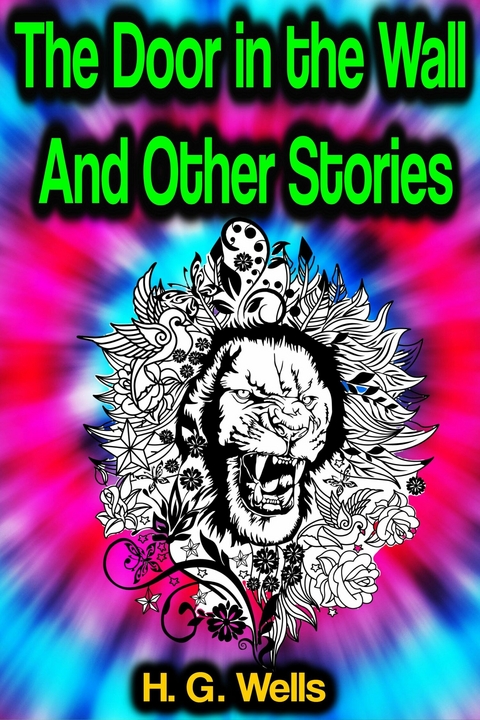 The Door in the Wall And Other Stories -  H. G. Wells