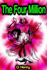 The Four Million -  O. Henry