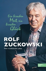 Ein bisschen Mut, ein bisschen Gl&uuml;ck - Rolf Zuckowski