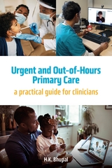 Urgent and Out-of-Hours Primary Care - Hardeep Bhupal