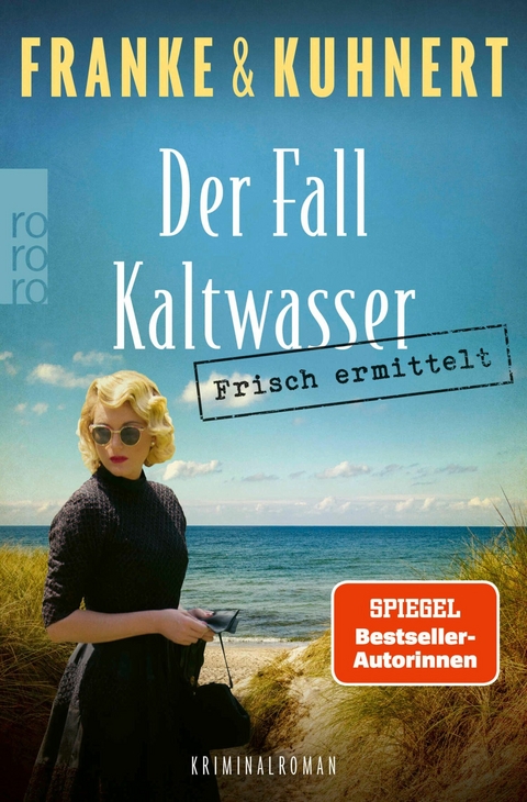 Frisch ermittelt: Der Fall Kaltwasser - Christiane Franke, Cornelia Kuhnert