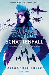 Star Wars&trade; - Schattenfall - Alexander Freed