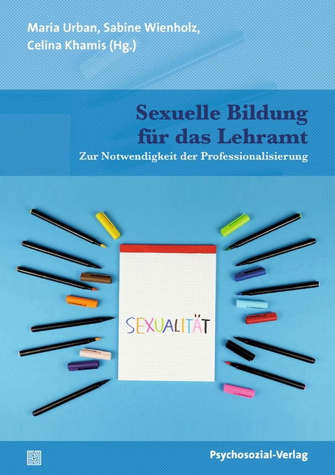 Sexuelle Bildung f&uuml;r das Lehramt - 