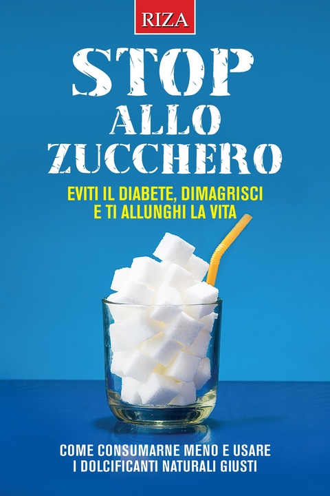 Stop allo zucchero - Vittorio Caprioglio