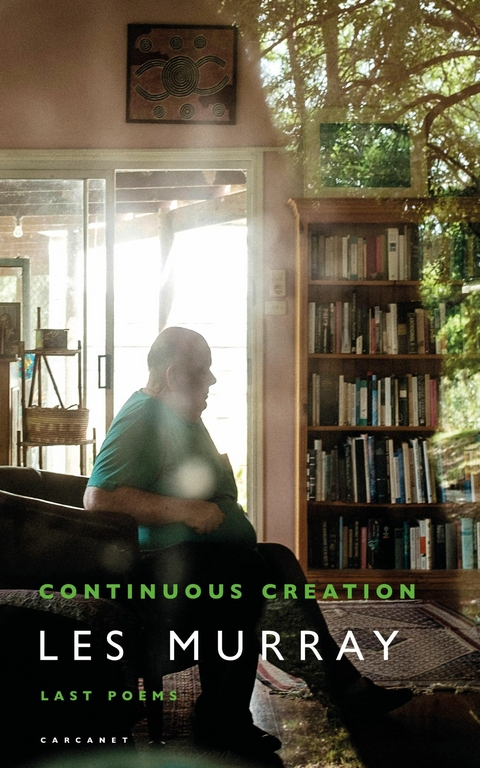 Continuous Creation -  Les Murray